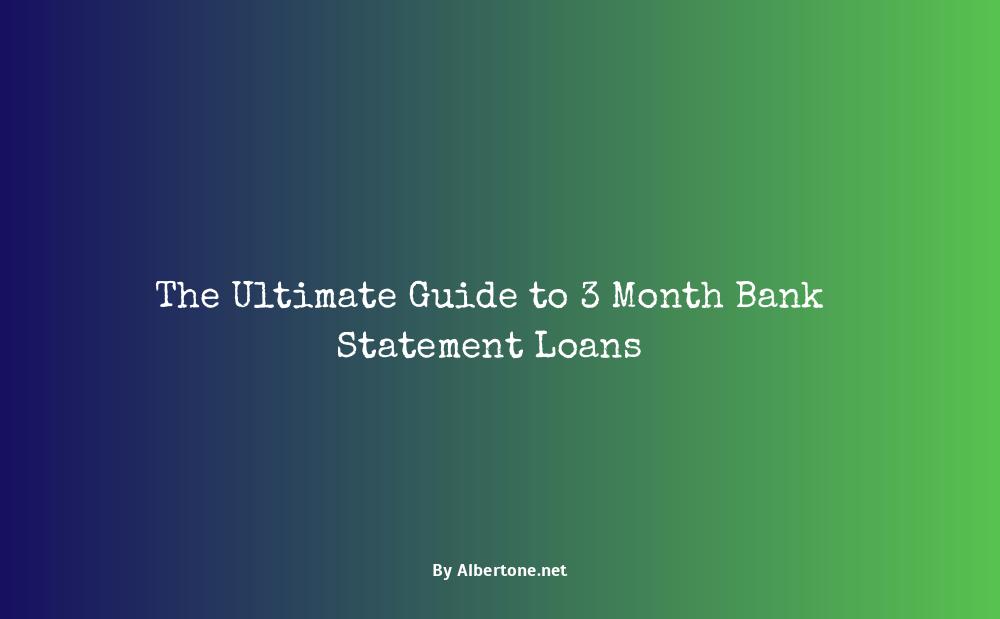 3 month bank statement loans