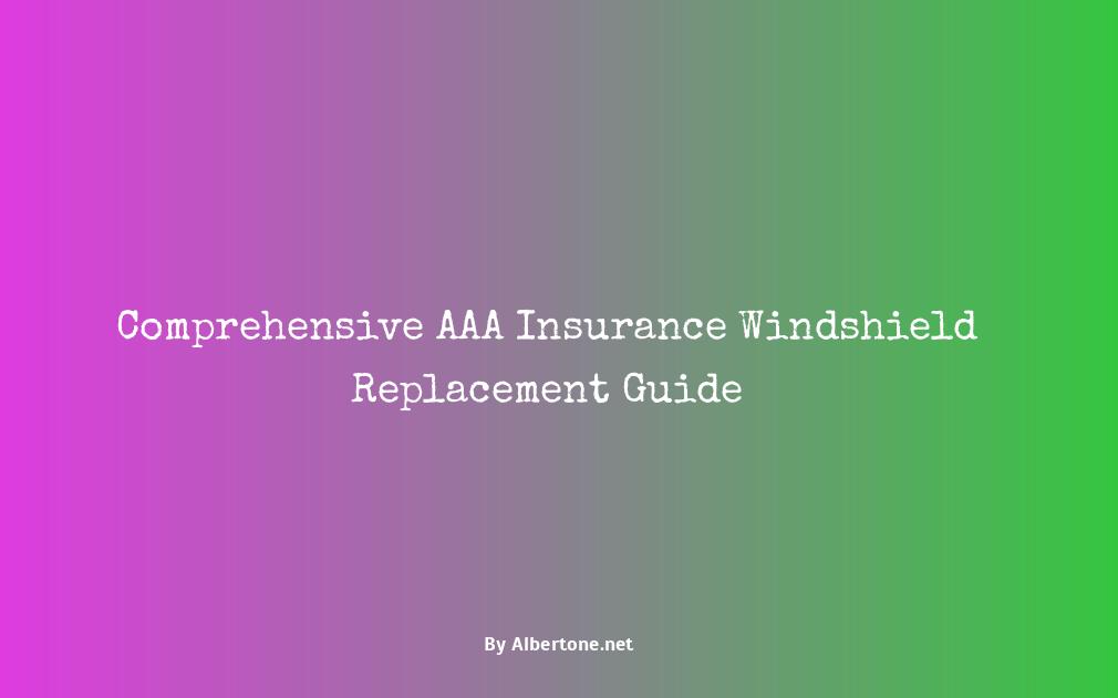 aaa insurance windshield replacement