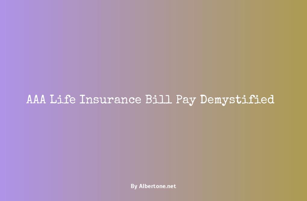 aaa life insurance bill pay