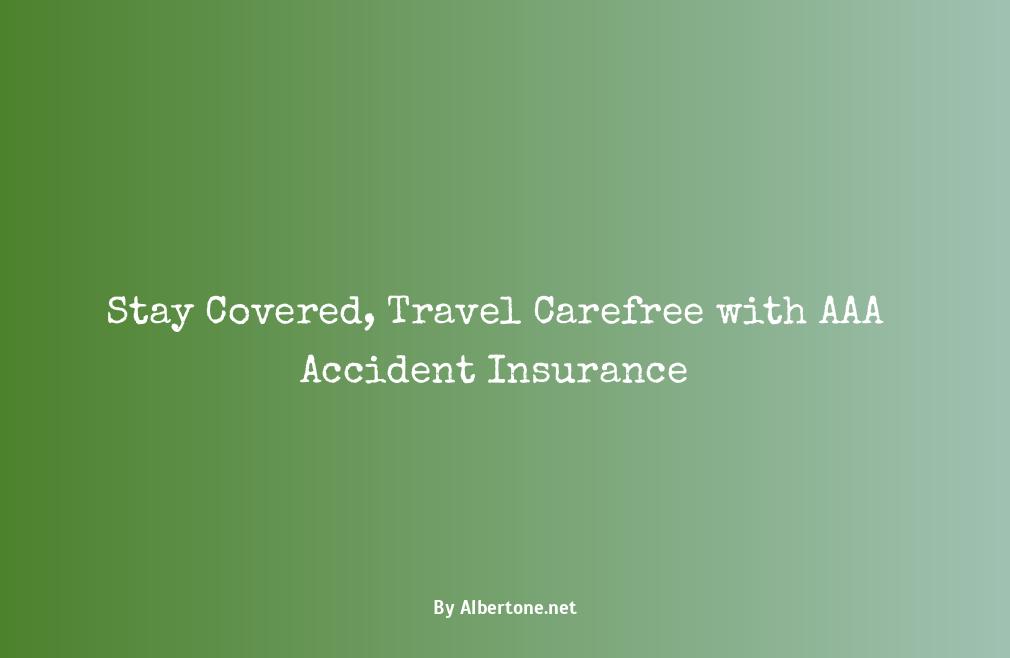 aaa travel accident insurance