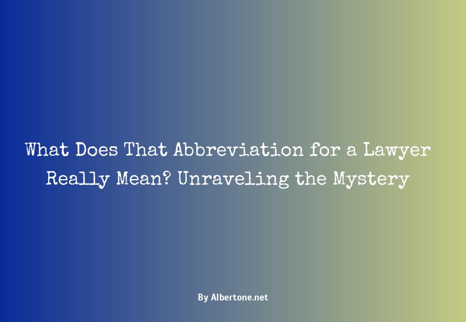 abbreviation for a lawyer