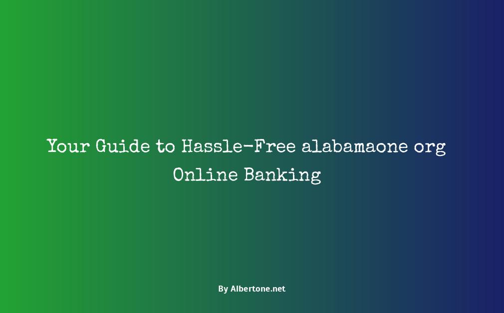 alabamaone org online banking