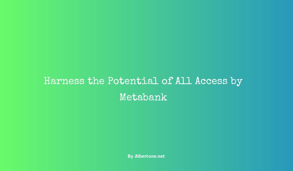all access by metabank