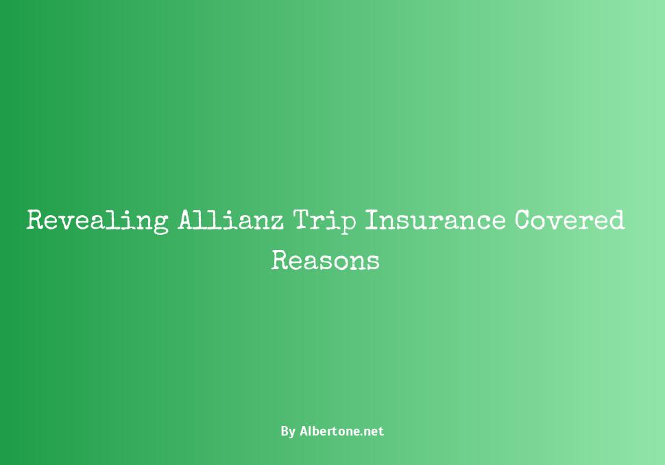 allianz trip insurance covered reasons