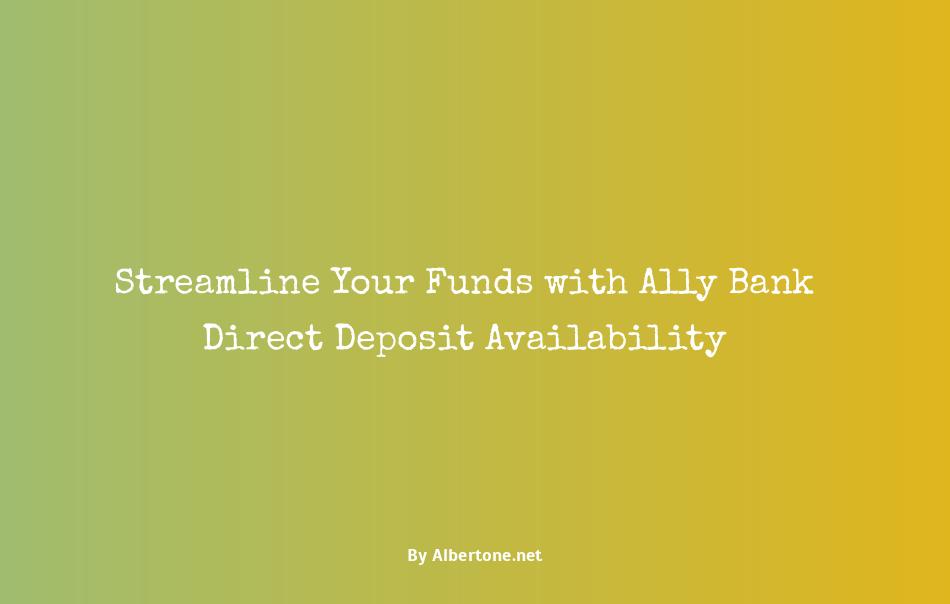 ally bank direct deposit availability