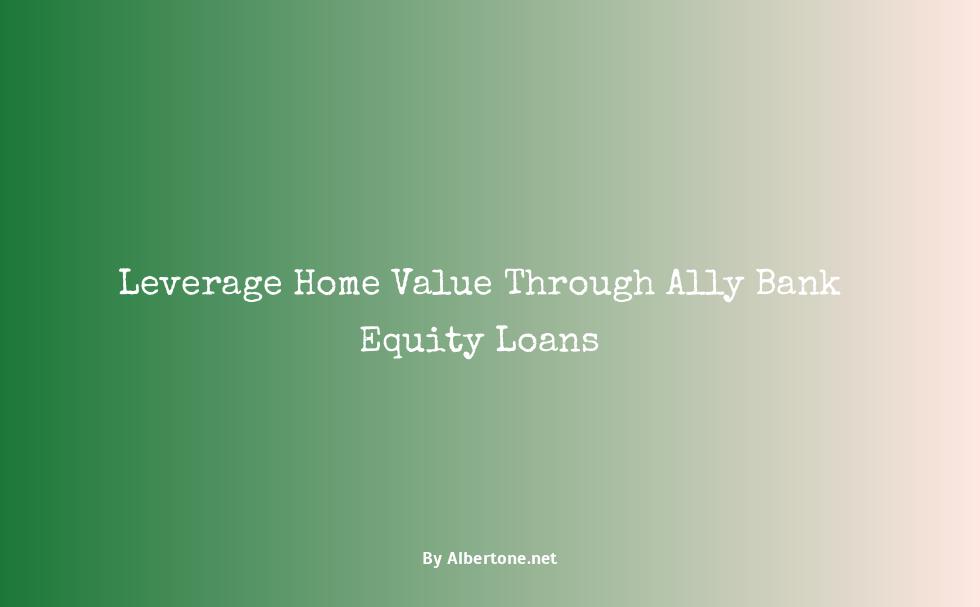 ally bank home equity loan