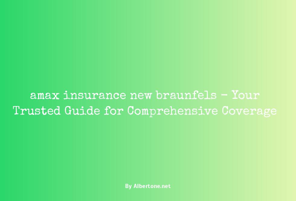 amax insurance new braunfels