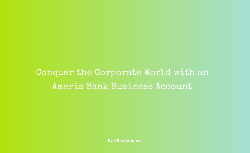 ameris bank business account