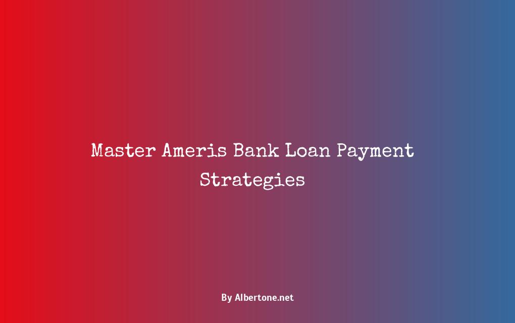 ameris bank loan payment