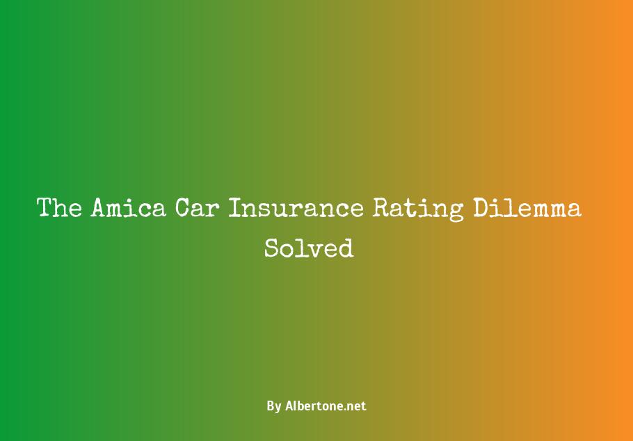 amica car insurance rating