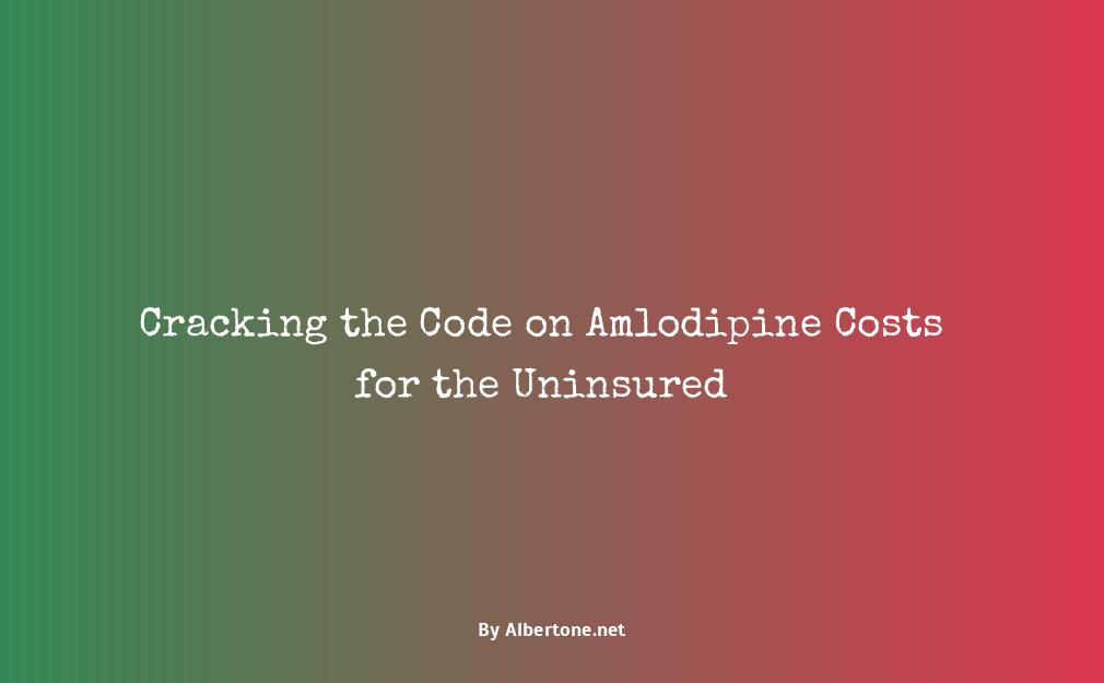 amlodipine cost without insurance