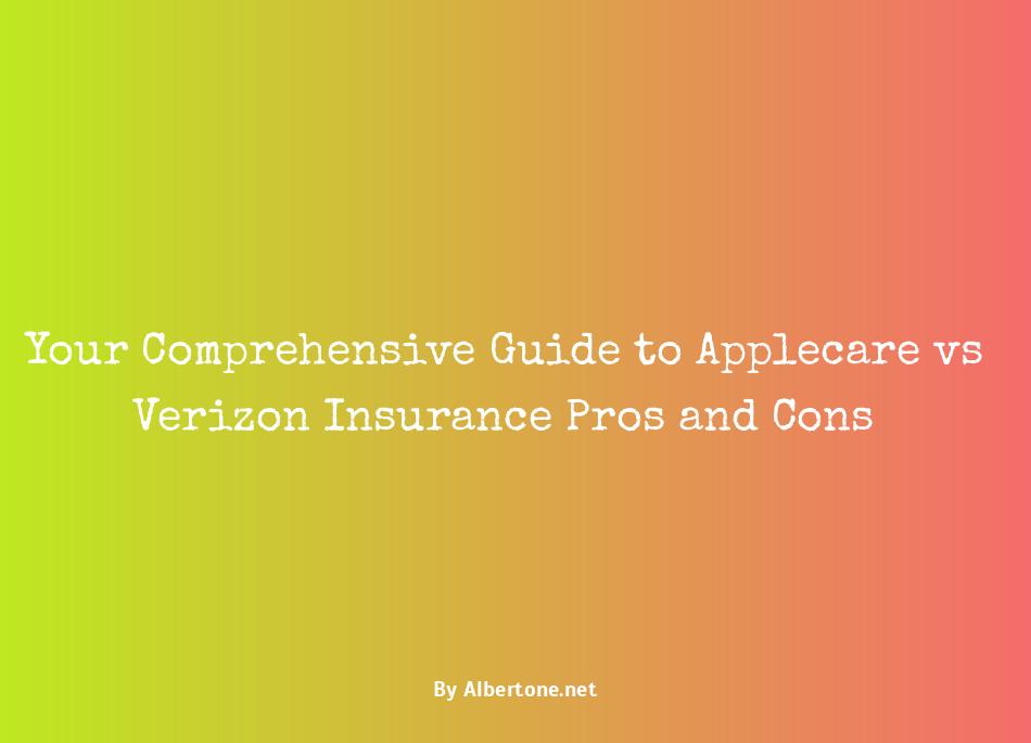 applecare vs verizon insurance