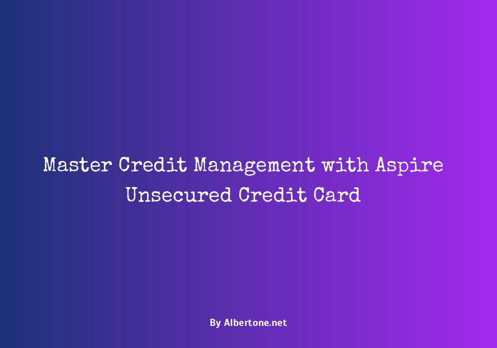 aspire unsecured credit card