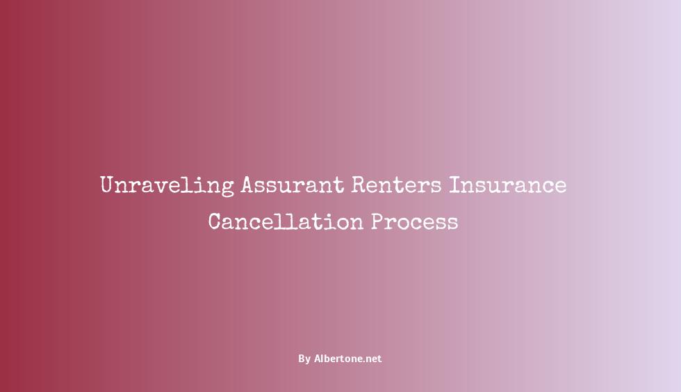 assurant renters insurance cancellation