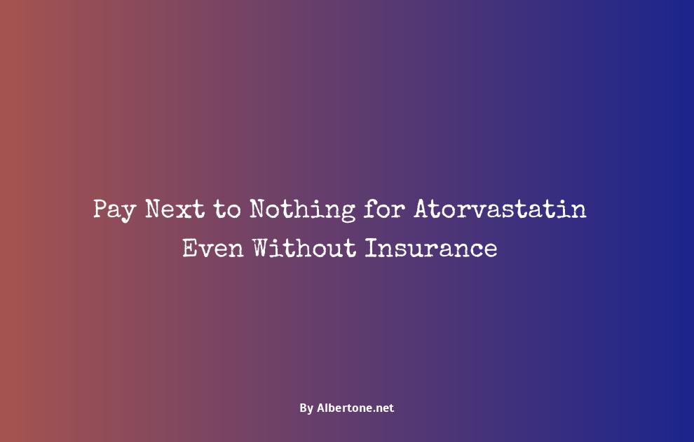 atorvastatin cost without insurance