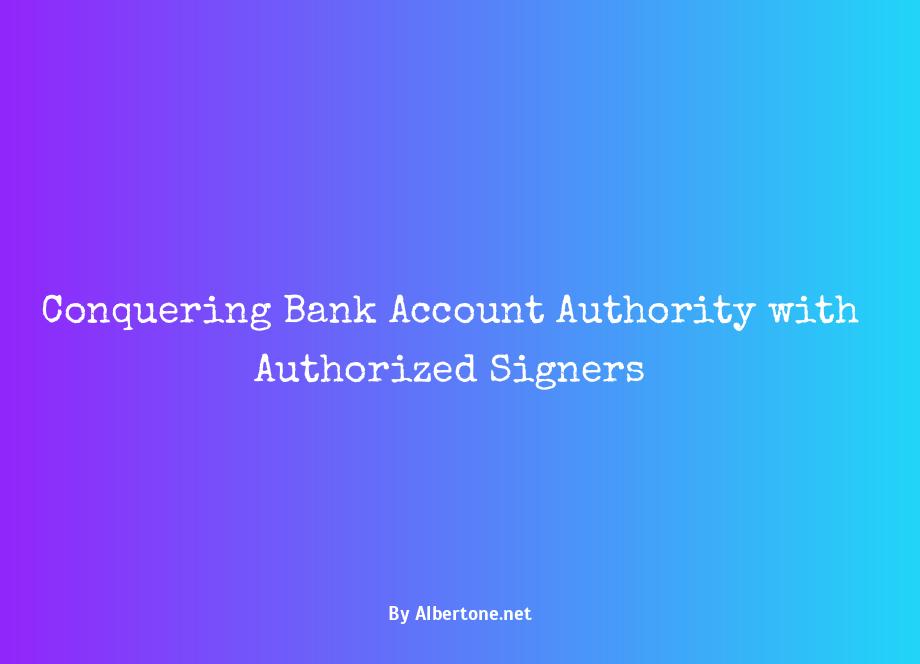 authorized signer on bank account