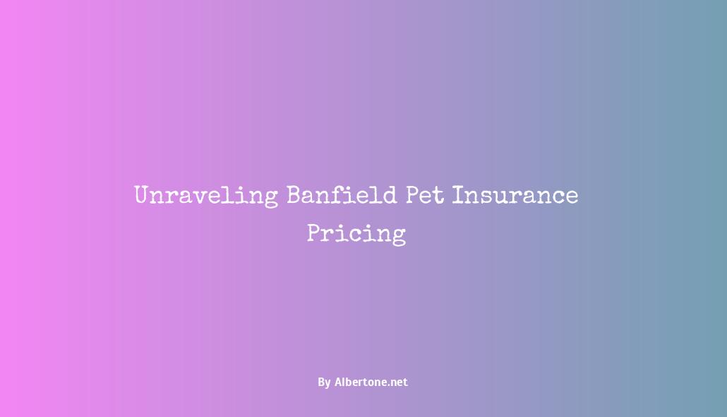 banfield pet insurance prices