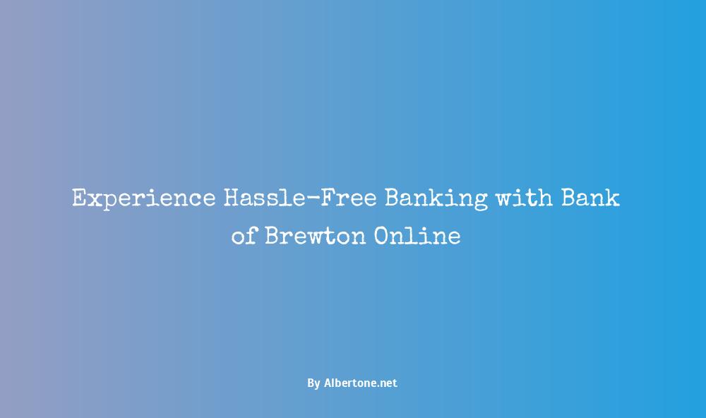 bank of brewton online banking