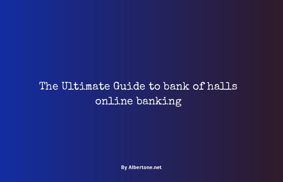 bank of halls online banking