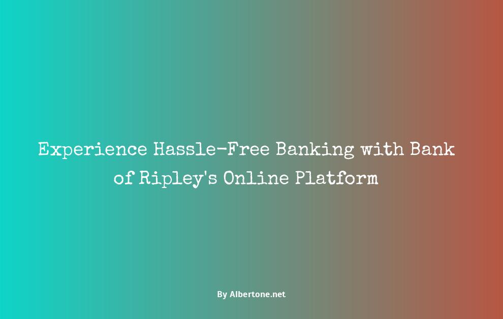 bank of ripley online banking