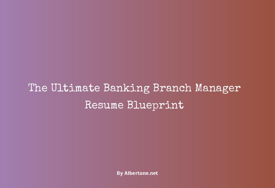 banking branch manager resume