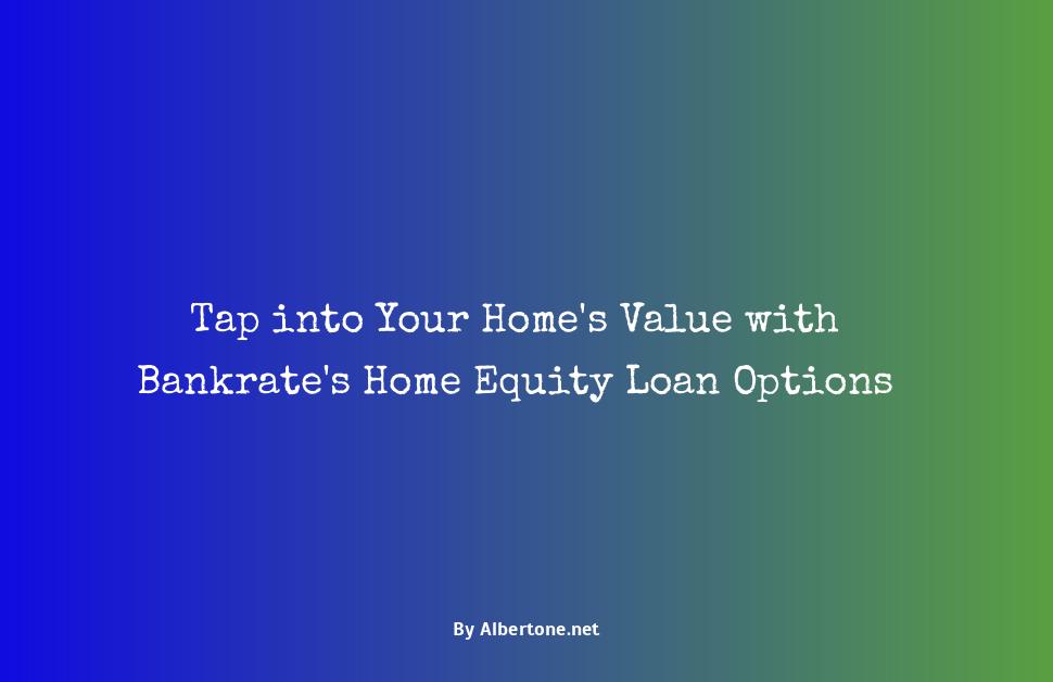 bankrate home equity loan