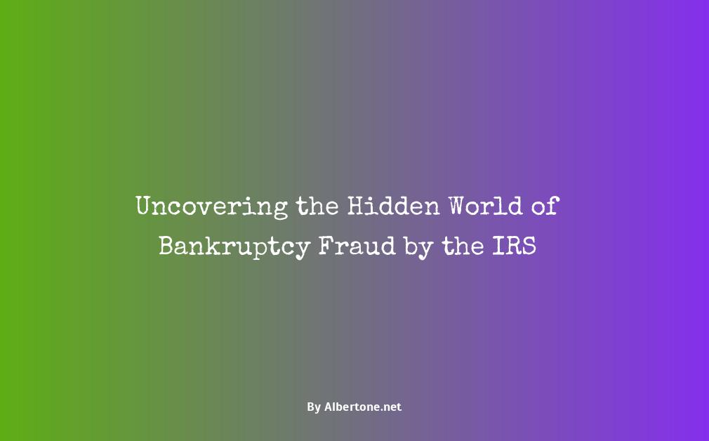 bankruptcy fraud cases uncovered by the irs