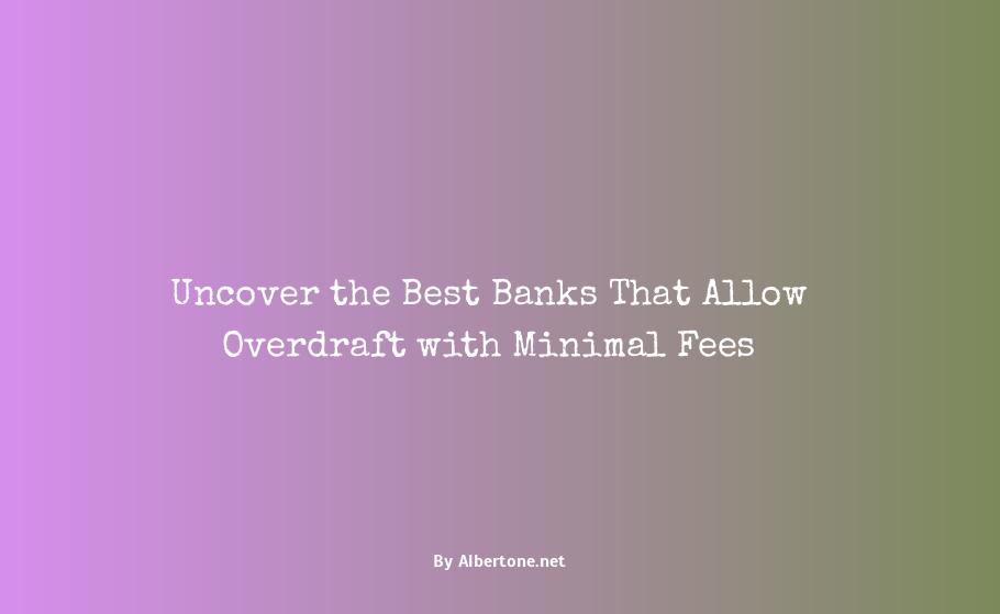 banks that allow overdraft