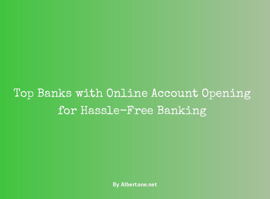 banks with online account opening