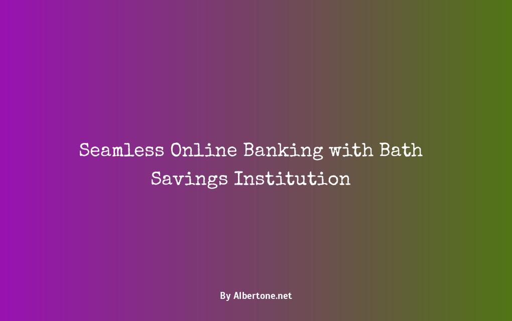 bath savings institution online banking