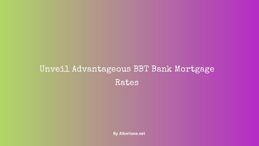 bbt bank mortgage rates