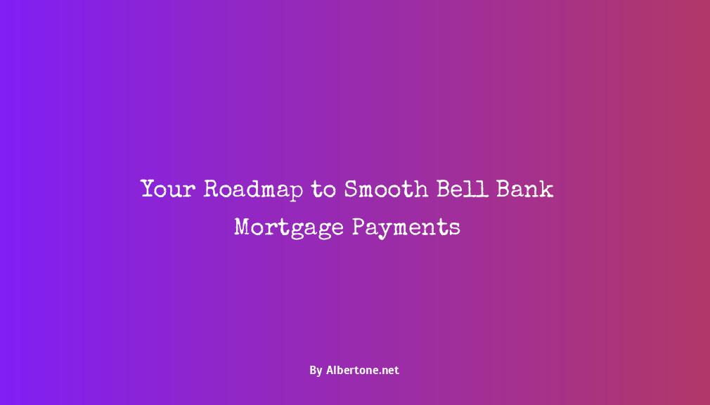 bell bank mortgage payment