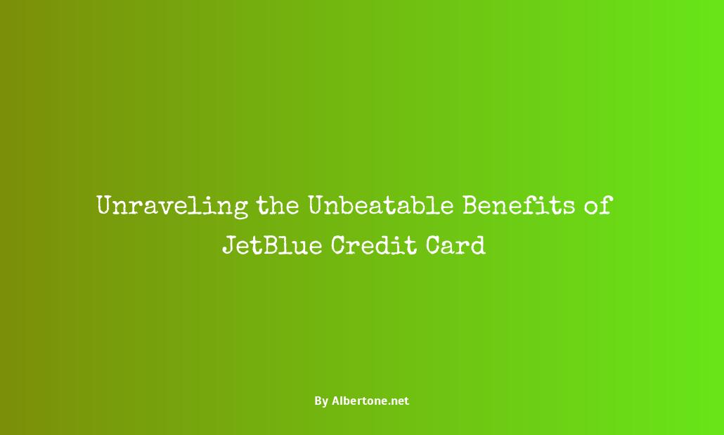 benefits of jetblue credit card