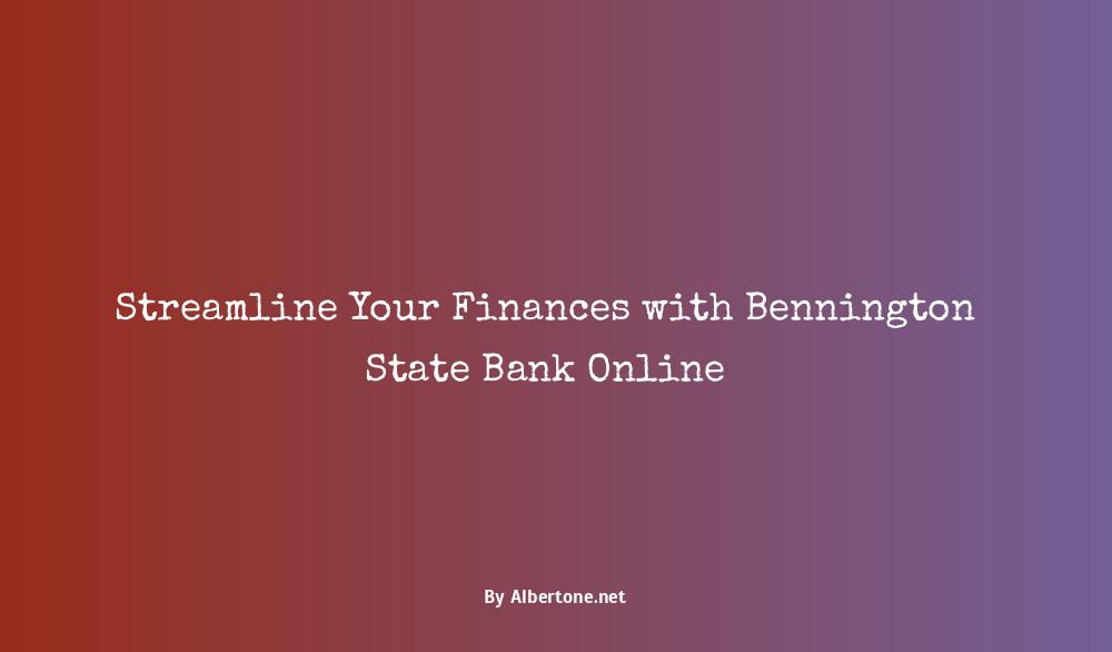 bennington state bank online