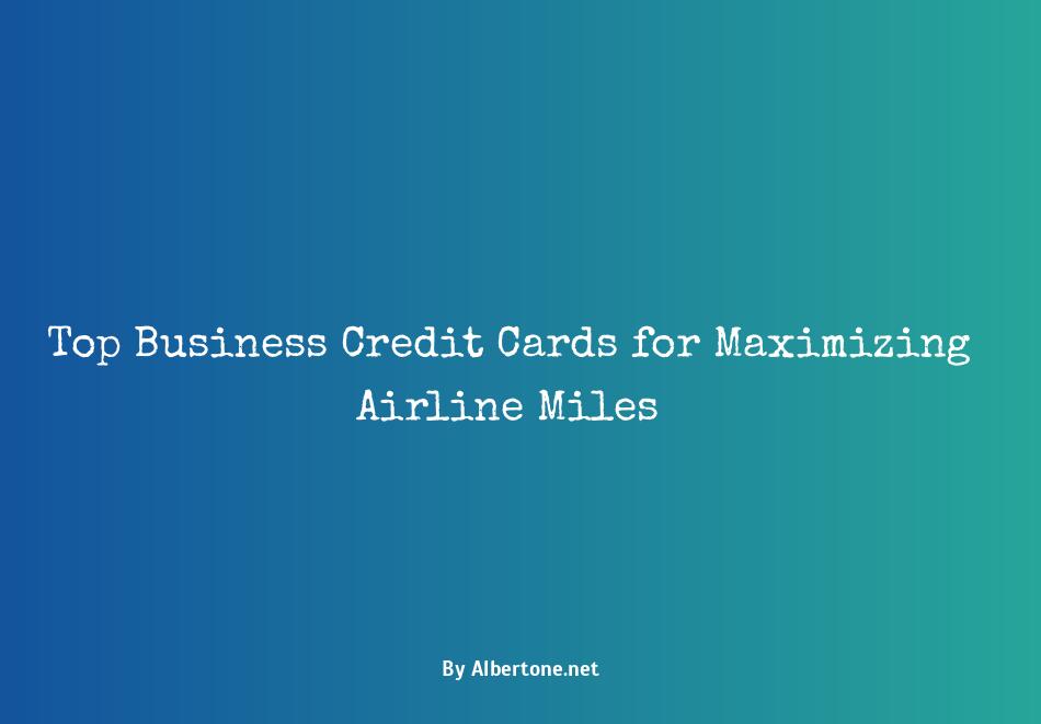 best business credit card for airline miles