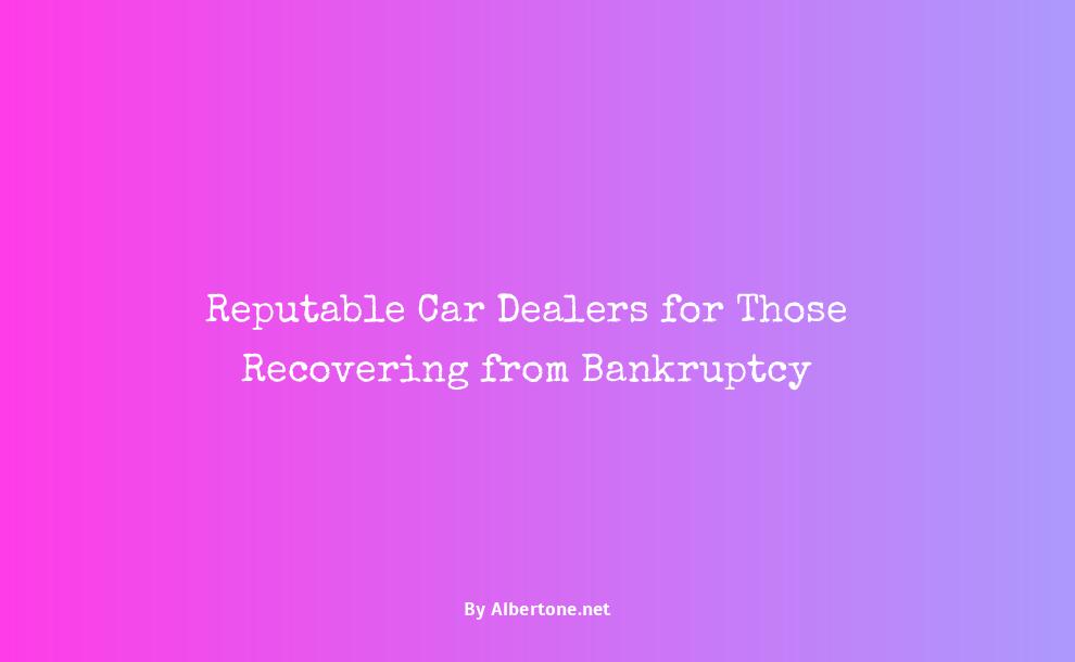 best car dealers for bankruptcies