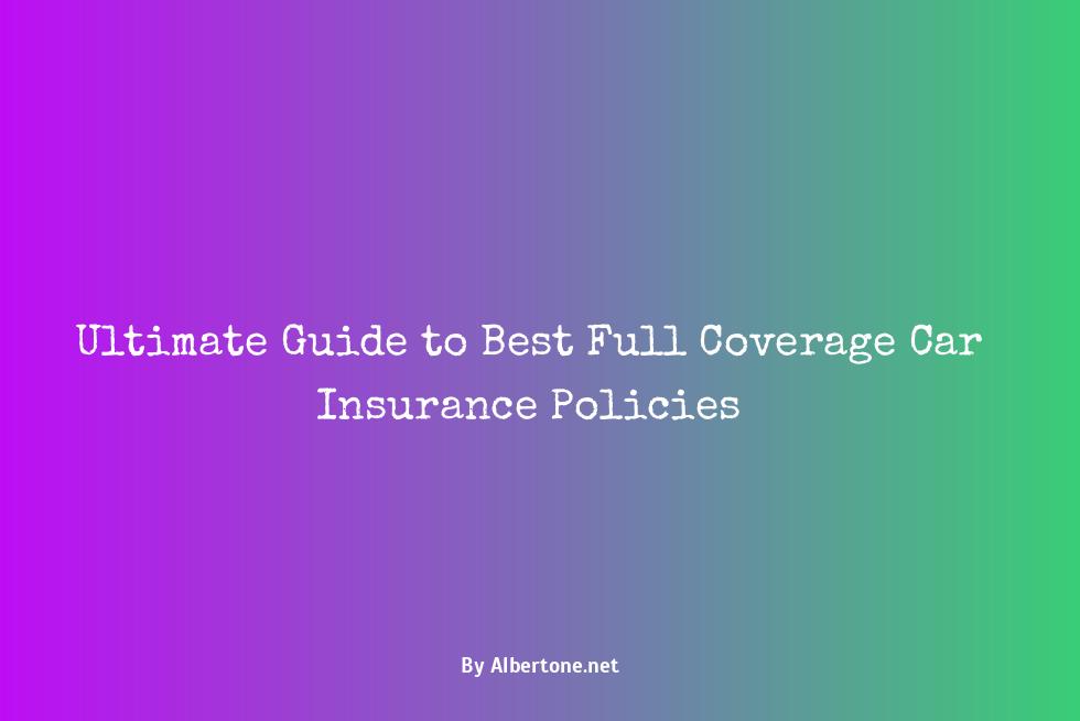 best car insurance for full coverage