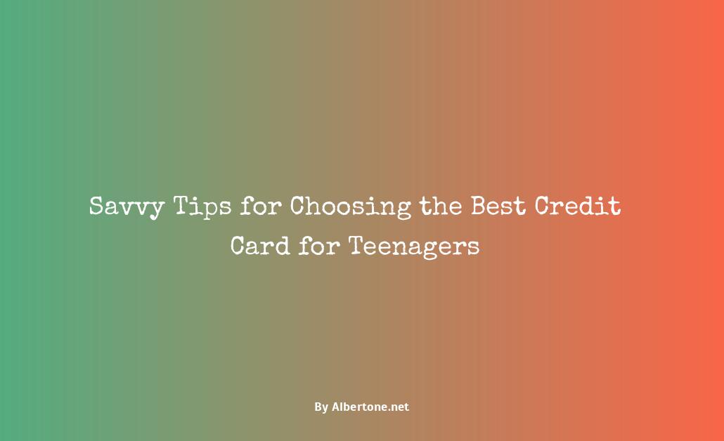 best credit card for teenager