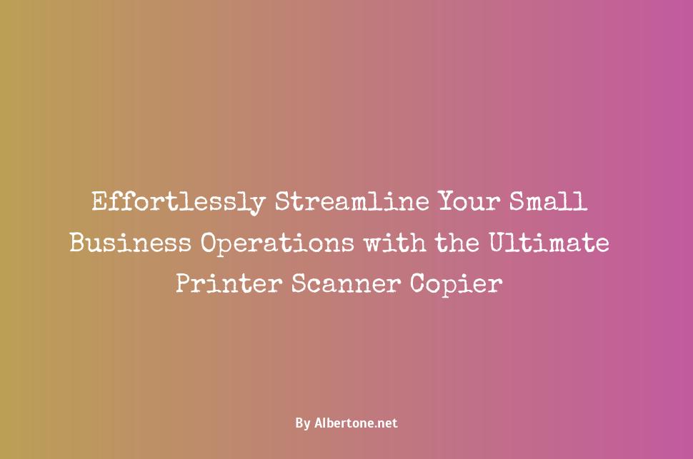 best printer scanner copier for small business