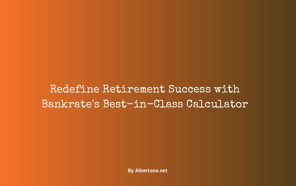 best retirement calculator bankrate