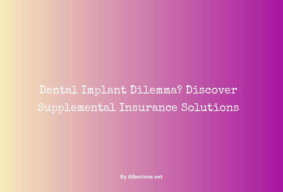 best supplemental dental insurance for implants