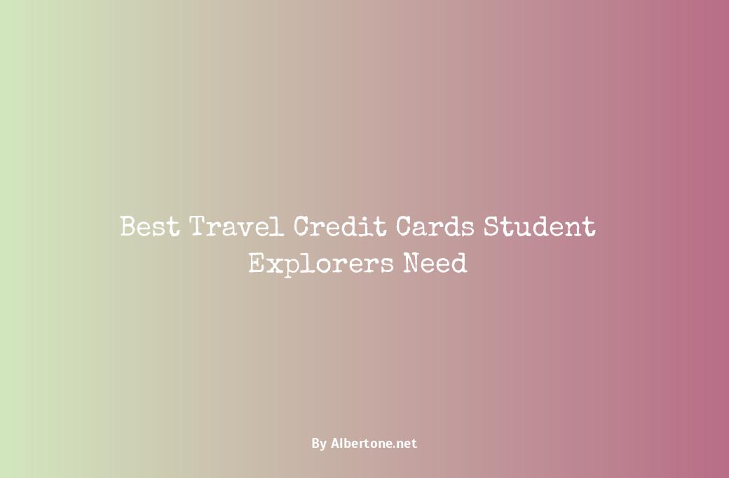 best travel credit card for students