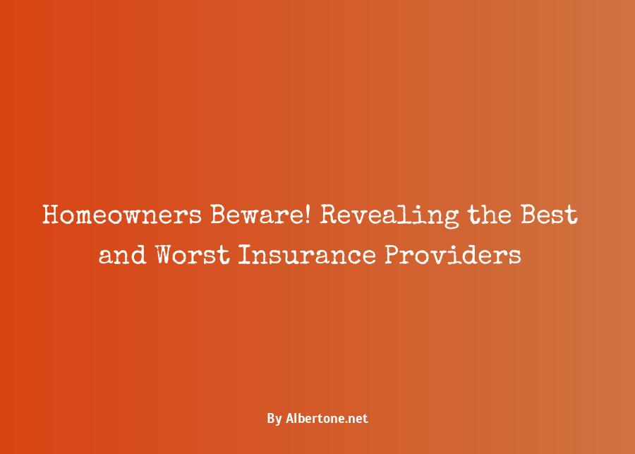 best and worst homeowners insurance companies