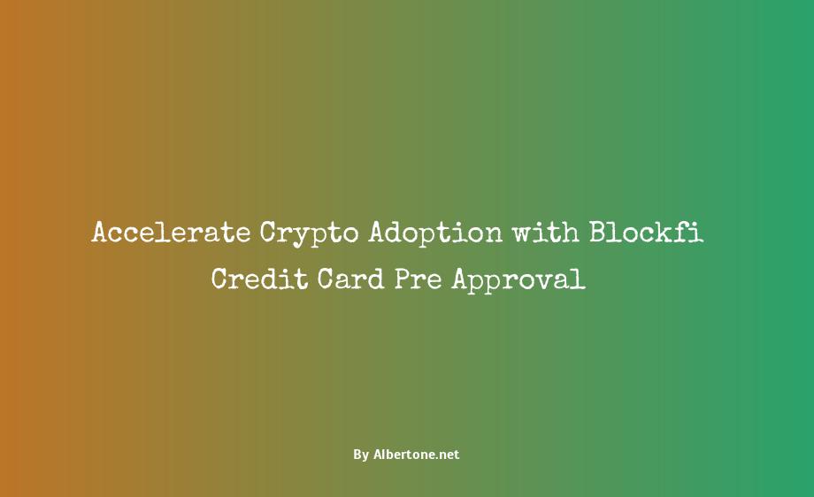 blockfi credit card pre approval