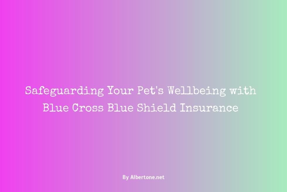 blue cross blue shield pet insurance