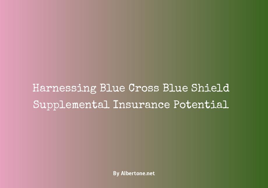 blue cross blue shield supplemental insurance