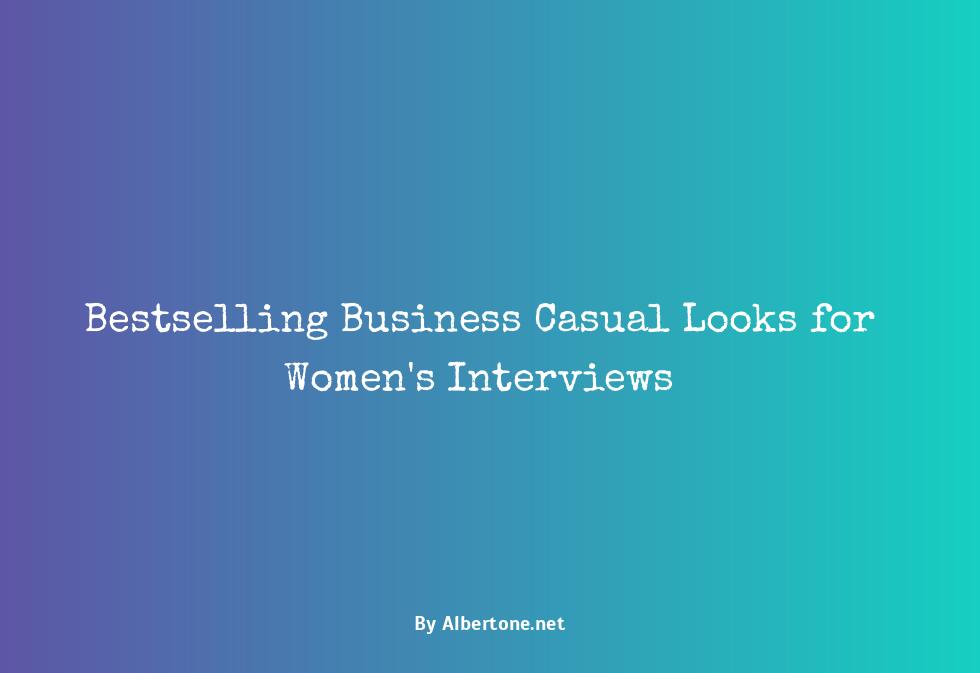 business casual women interview