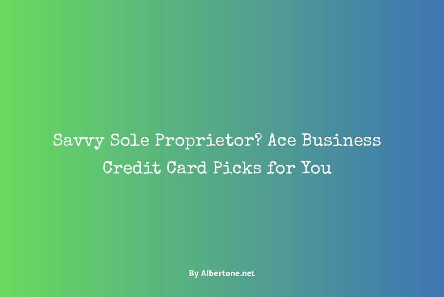 business credit card for sole proprietorship