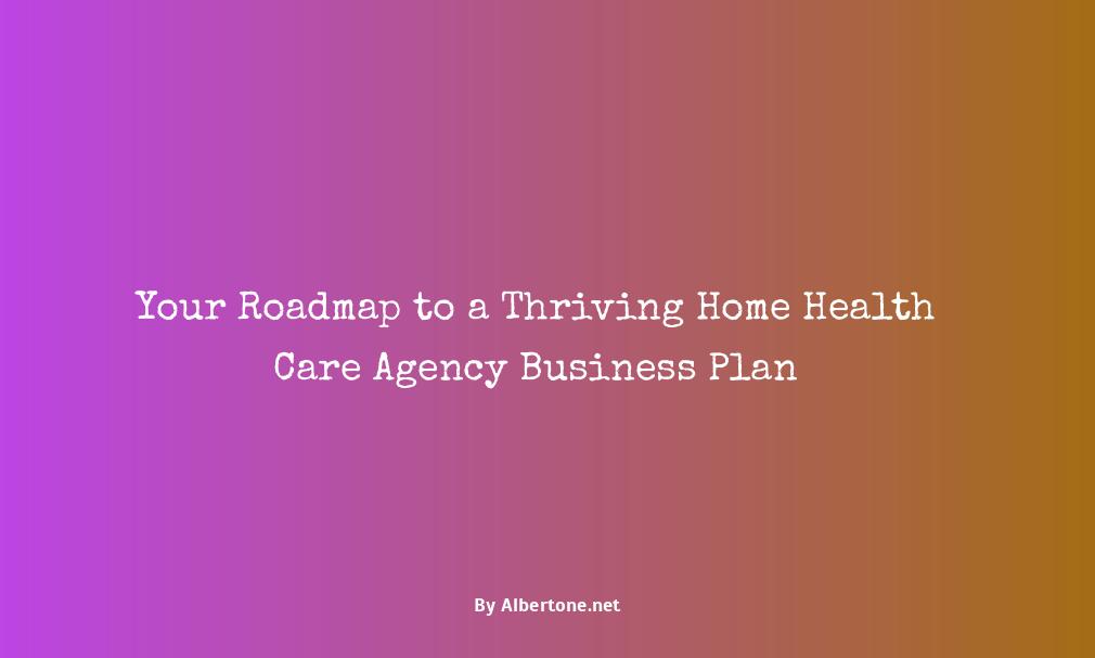 business plan for home health care agency