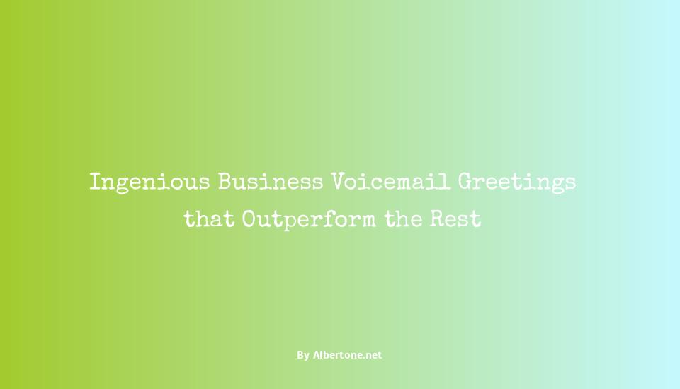 business voice mail greetings